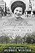 Plucking the Moon from the Bottom of the Sea: The Life and Times of Audrey Winter