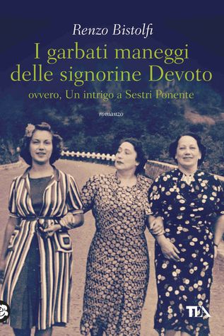 I garbati maneggi delle signorine Devoto (Hardcover)