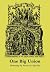 One Big Union: Reviewing th...