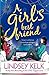A Girl's Best Friend (A Gir...