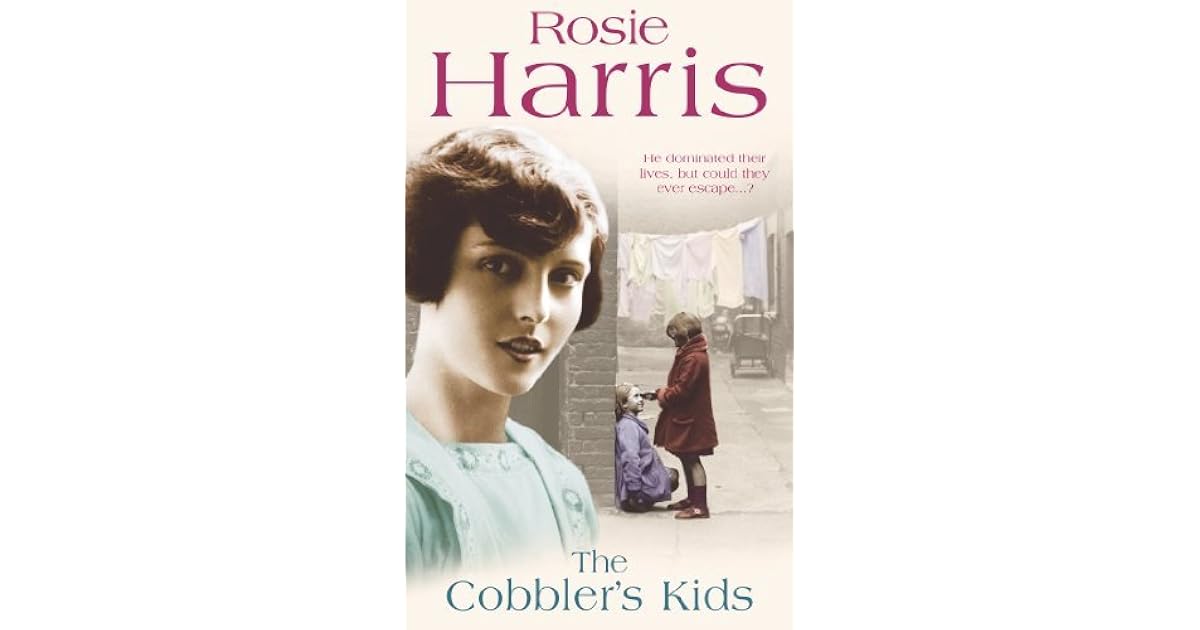 The Cobbler S Kids By Rosie Harris