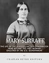 Mary Surratt: The...