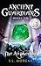 The Awakening (Ancient Guar...