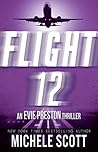 Flight 12: A Evie Preston Mystery (Flight 12 Begins Series Book 7)