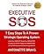 EXECUTIVE SOS: 7 Easy Steps to a Proven Strategic Operating System