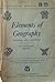 Elements of Geography: Physical and Cultural. In two Volumes, Volume I.