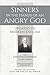 Sinners in the Hands of an Angry God by Jonathan Edwards