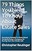 79 Things You Need To Know About Estate Sales: All The Facts To Hire, Run, Or Become A Company
