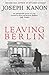 Leaving Berlin