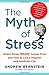 The Myth of Stress: Where S...