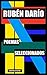 POEMAS SELECCIONADOS - RUBÉN DARÍO (CON NOTAS)(BIOGRAFÍA)(ILUSTRADO) (Spanish Edition)