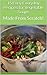 15 Easy Everyday Recipes for Vegetable Soups: Made From Scratch! (The 'Eat What You Grow' Series Cookbooklet Book 1)