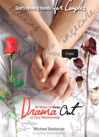 50+ Ways to Keep Drama Out of Your Relationship