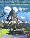 Café of the Hungry Ghosts