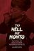 To Hell or Monto: The Story...