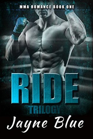 Ride Trilogy (Ride Trilogy, #1)