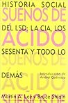 Sueños de ácido: ...