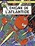 L'Énigme de l'Atlantide by Edgar P. Jacobs