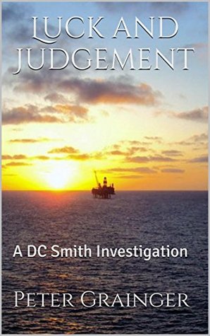 Luck and Judgement  (D.C. Smith #3)