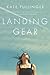Landing Gear by Kate Pullinger