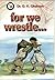For We Wrestle
