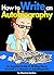 How to Write an Autobiograp...