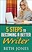 5 Steps to Becoming a Better Writer (The Hungry Freelancer)