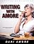 Writing with Amore: An auth...