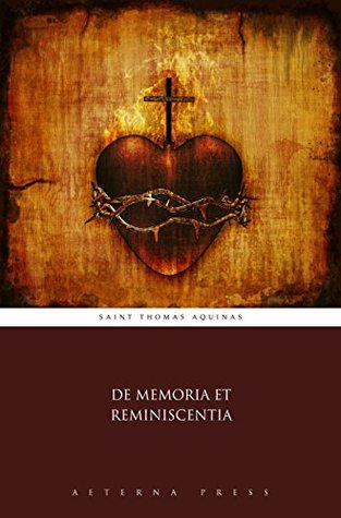 De Memoria Et Reminiscentia (Illustrated)