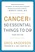 Cancer: 50 Essential Things to Do