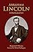 Abraham Lincoln by Benjamin P. Thomas