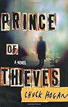 Prince of Thieves by Chuck Hogan