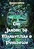 Um Jardim de Maravilhas e Pesadelos (Portuguese Edition)