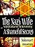 The Nazi Wife by Holocaust Museum