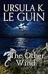 The Other Wind (Earthsea Cycle, #6) Book cover for The Other Wind (Earthsea Cycle, #6)