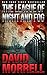 The League of Night and Fog by David Morrell