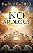 No Apology by Karl Keating
