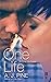 One Life (Only You, #2)