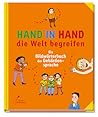 Hand in Hand die Welt begreifen. Ein Bildwörterbuch der Gebärdensprache