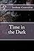 Time in the Dark