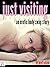 Just Visiting: An Erotic Bo...