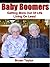 Baby Boomers - Getting More...