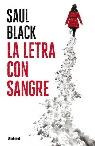 Portada de La letra con sangre, de Saul Black