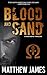 Blood and Sand (Hank Boyd, #1)