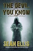 The Devil You Know: A Nick Kismet Adventure