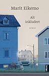 Alt inkludert by Marit Eikemo