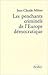 Les penchants criminels de l'Europe démocratique