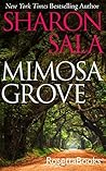 Mimosa Grove by Dinah McCall