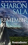 Remember Me by Sharon Sala