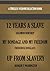 12 Years a Slave / My Bondage and My Freedom / Up from Slavery by Solomon Northup 12 Years a Slave / My Bondage and My Freedom / Up from Slavery by Solomon Northup